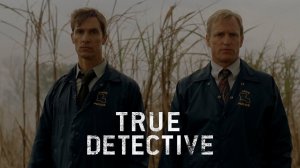 НАСТОЯЩИЙ ДЕТЕКТИВ - разбор сериала, подтекст и отсылки TRUE DETECTIVE (1 сезон)