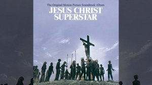 Overture (Jesus Christ Superstar/Soundtrack) (From "Jesus Christ Superstar" Soundtrack)