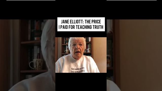 Jane Elliott: The Price I Paid for Teaching Truth смотреть онлайн