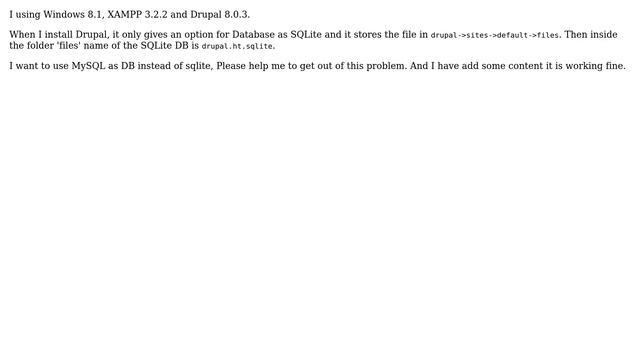 Drupal: Installation showing only SQLite as database option (2 Solutions!!)