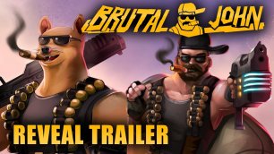 BRUTAL JOHN - Reveal Trailer - ПК - PC - Steam