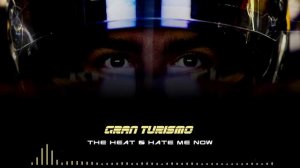 GRAN TURISMO - The Heat & Hate Me Now | Trailer Song Medley |