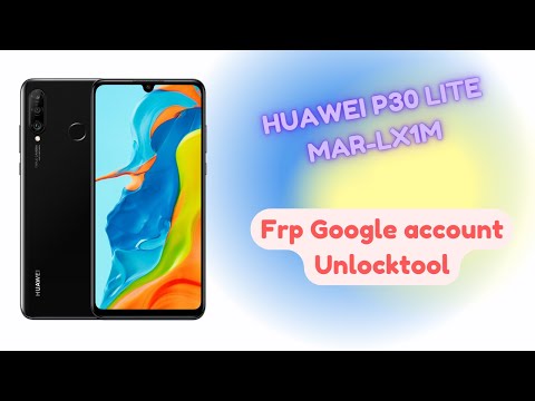 Huawei P30 Lite FRP! MAR-LX1M. Сброс Google аккаунта тестпоинт Unlocktool