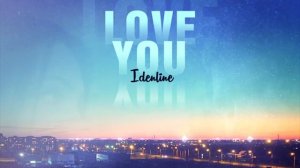 idenline - Love You