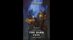 БекоСтрим ● The Dark City - Темный город ● Глава 2 ● Warhammer 40000
