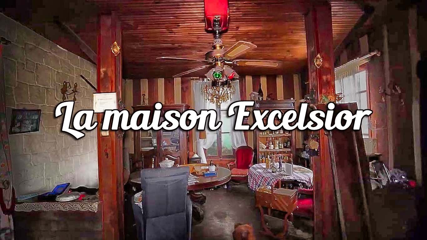 La Maison Excelsior