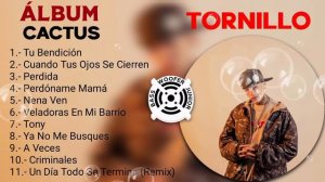Tornillo - Cactus | Álbum Completo | Original