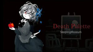 Réminiscence | Matsuro Palette (Death Palette) Soundtrack