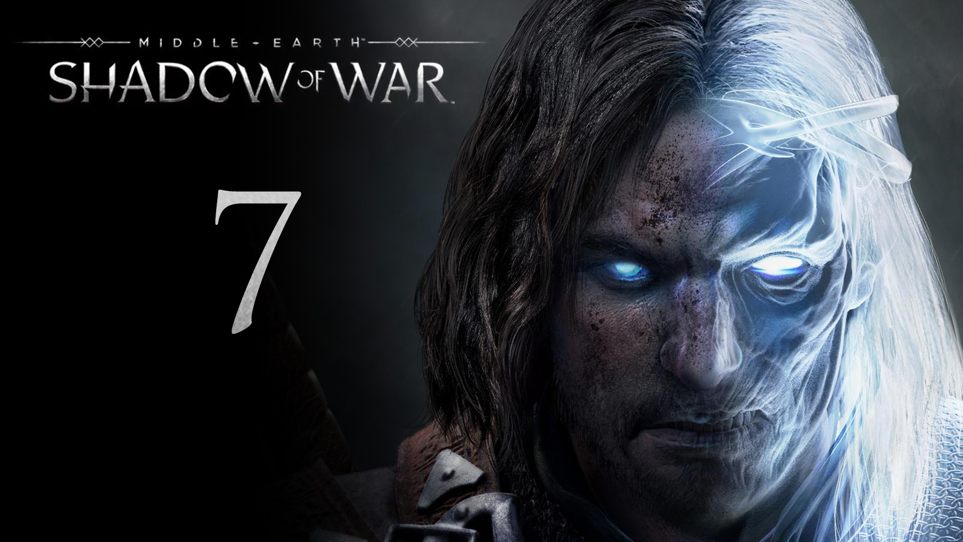 Middle-Earth: Shadow of War - Месть за 327418484 - Прохождение игры на русском [#7] | PC (2017 г.)