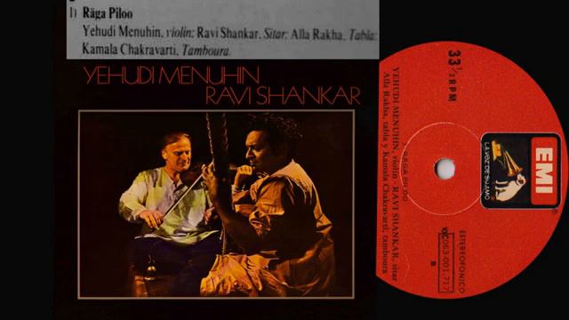 Ravi Shankar  Yehudi Menuhin - Raga Piloo .1975