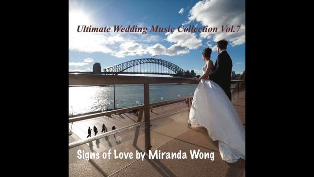 Romantic Wedding March X Bridal Canon - Wedding Piano Music by Miranda Wong смотреть онлайн