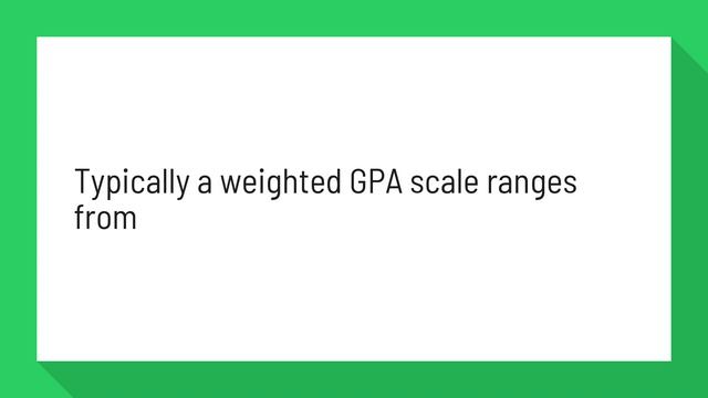 What is a 4.0 GPA on a 5.0 scale?