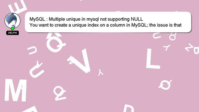 MySQL : Multiple unique in mysql not supporting NULL