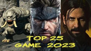 Новинки игр которые выйдут в 2023 и 2024 / Топчик для всех  / Top 25 Game - Gameplay