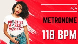 💪 🎼 METRONOME 118 BPM 4/4