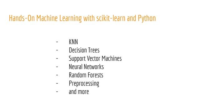 Hands-On Machine Learning with Scikit-Learn and Python - Course Preview