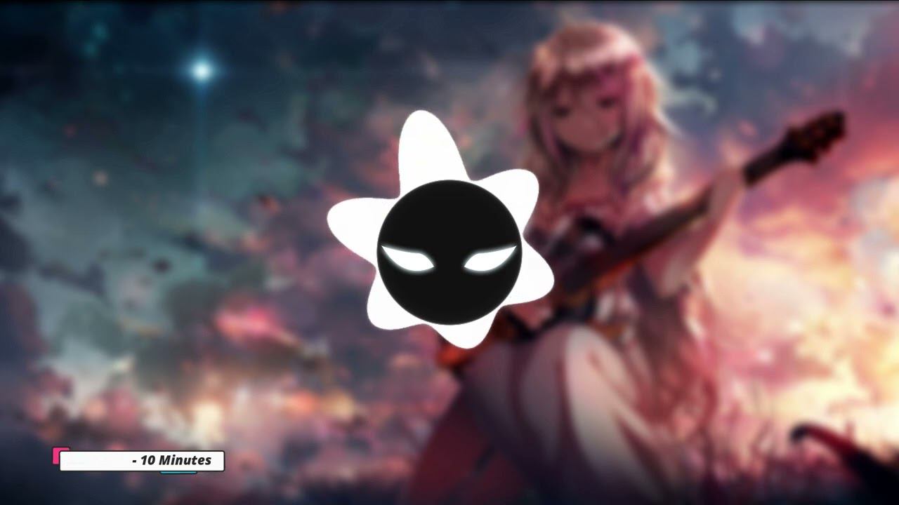 Nightcore - 10 Minutes смотреть онлайн