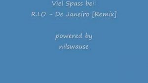 R I O De Janeiro Remix