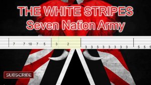 The White Stripes - Seven Nation Army Bass Tabs