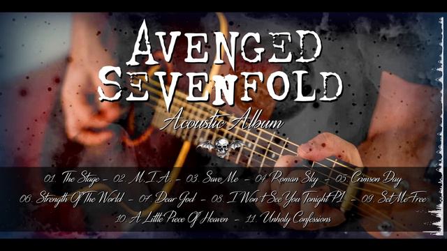 Avenged Sevenfold Full Acoustic Album #1 (audio) смотреть онлайн