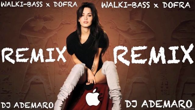 TEMAZO FLAMENCO ARABE REMIX 2018 - WALKI-BASS x DOFRA & DJ ADEMARO смотреть онлайн