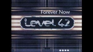 Level 42 - Love In A Peaceful World -  Demo