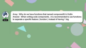 Array : Why do we have functions that named componentN in Kotlin