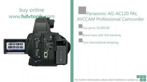 Panasonic AG-AC120 AVCCAM Price $2005 Brand New with Warranty