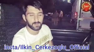 Ilkin cerkezoglu - Menali se'r