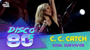 C. C. Catch - Soul Survivor (Disco of the 80's Festival, Russia, 2003)