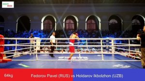 Fedorov Pavel RUS vs Holdarov Ikbolzhon UZB , 64kg