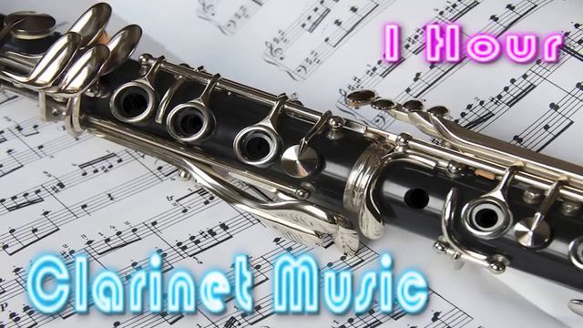Clarinet and Clarinet Music: Featuring best of Clarinet, Clarinet Solo and Clarinet Music смотреть онлайн