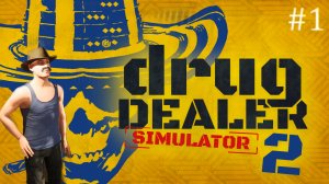 Drug Dealer Simulator 2 / симулятор продавца КОТИКОВ / страшно туплю (прохождение ч.1)