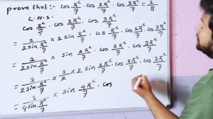 Prove that: cos π/7. cos 2π/7. cos 3π/7 = 1/8