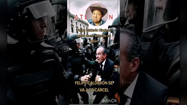 Felipe Calderón detenido