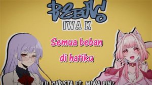 Iwa K - Bebas (cover) Lil Christa feat. Miwa Rin