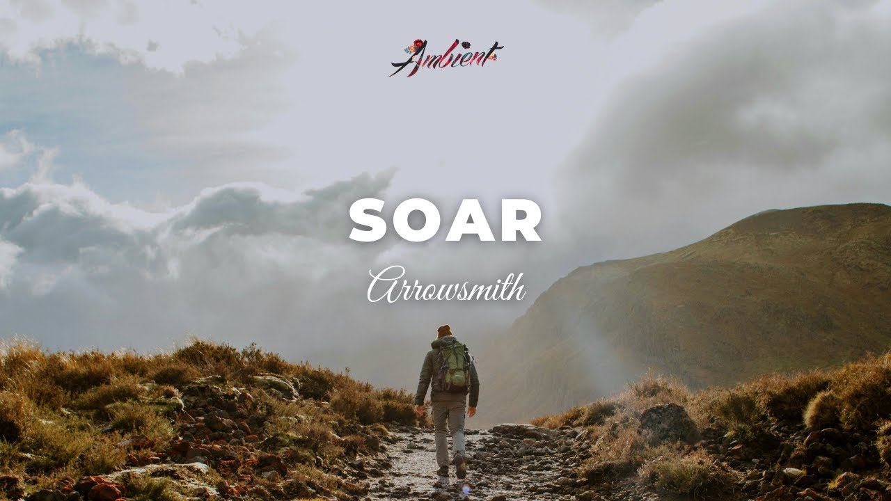 Arrowsmith - Soar relaxing piano ambient