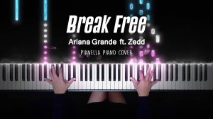 Ariana Grande - Break Free ft. Zedd - Piano Cover