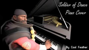 Soldier of Dance | Piano Cover