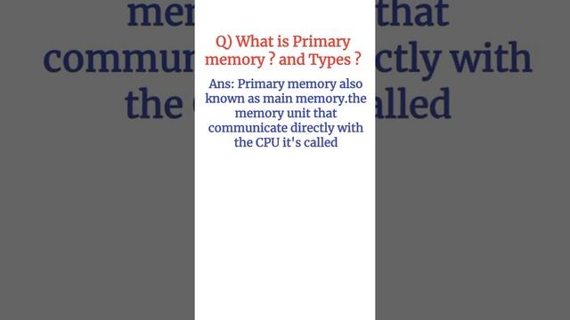 what is Primary memory | primary memory types | #java #python #opps #dbms #os #html #php #short