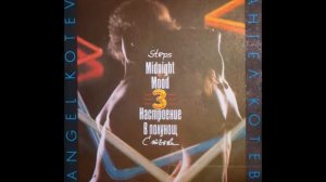 Ангел Котев   Настроение в полунощ 3