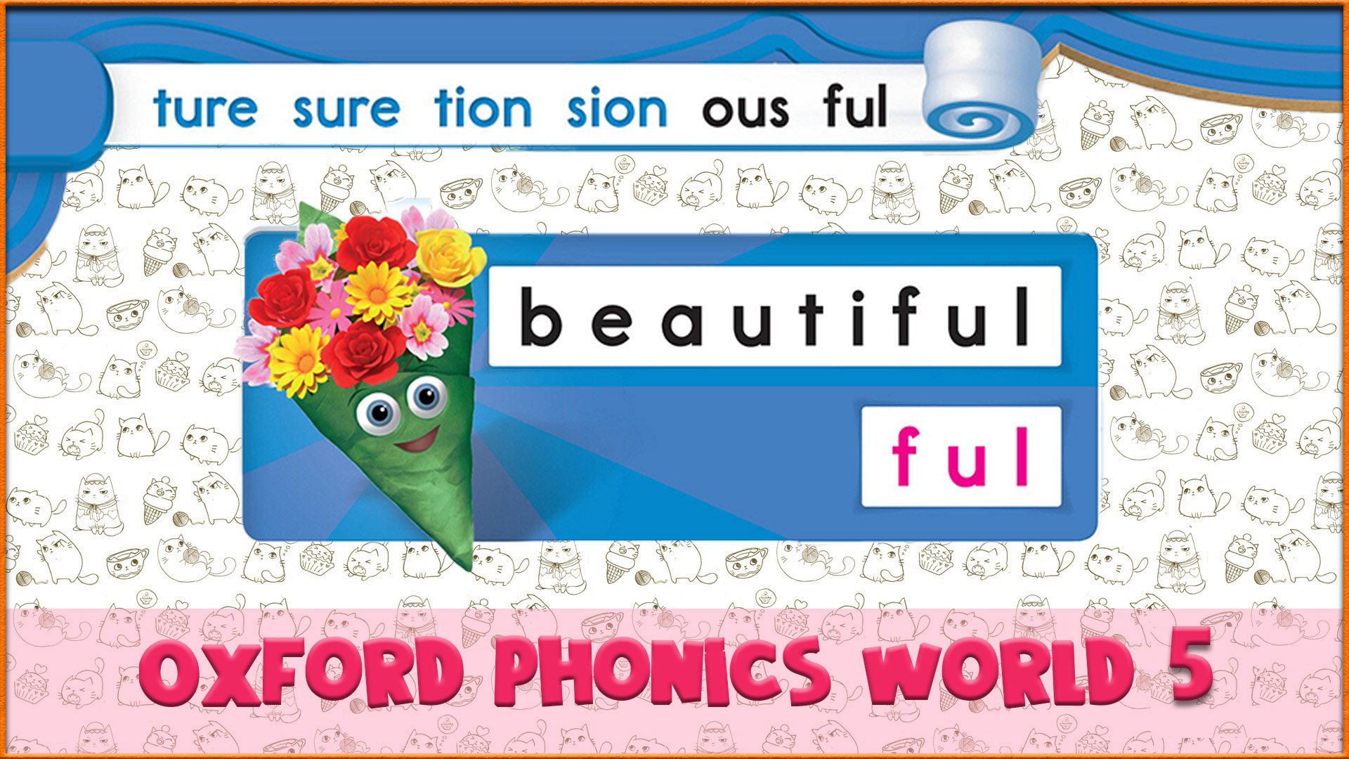 | ful | Oxford Phonics World 5 - Letter Combinations. #56