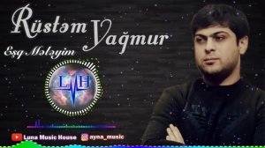 Rustem Yagmur - Esq Meleyim 2019
