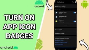 How To Turn On App Icon Badges On Your Android Phone