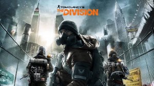 Tom Clancy’s The Division Прохождение часть 3