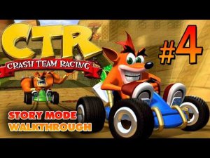 Crash Team Racing gameplay walkthrough - part 4 (PS1, PS2, PS3, PSP, PSVita) HD