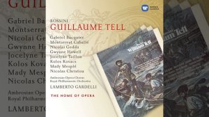 Guillaume Tell, Act 3 Scene 3: "Réjoins ta mère, je l'ordonne" (Guillaume, Gessler, Jemmy)