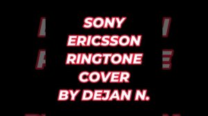 Dejan Nikolovski - Sony Ericsson Ringtone Cover (2023)