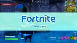 Fortnite. Challenge 2 #Fortnite #фортнайт