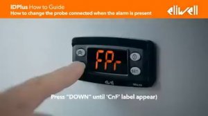 IDPlus How to Guide: How to change the probe connected when the alarm is present